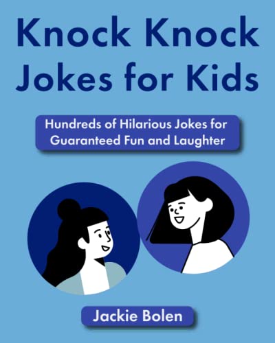 Knock Knock Jokes for Kids: Hundreds of Hilarious Jokes for Guaranteed Fun and Laughter (Fun Books for Kids, Band 2) von Independently published